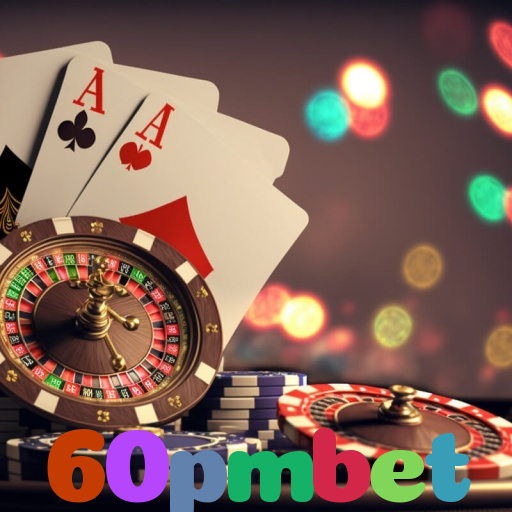 60pmbet：Jogue poker, aposte no futebol e ganhe em grandes jogos de cassino!
