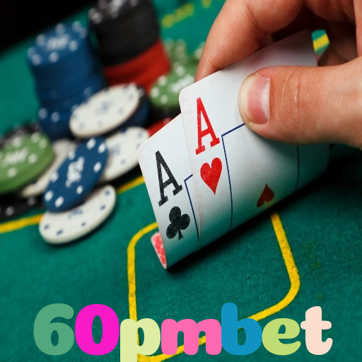 60pmbet：Jogue poker, aposte no futebol e ganhe em grandes jogos de cassino!